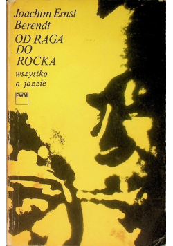 Od raga do rocka Wszystko o jazzie