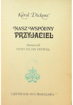 Nasz wspólny przyjaciel