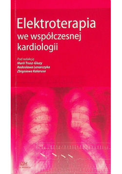 Elektroterapia We Współczesnej Kardiologii