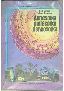 Antresolka profesorka Nerwosolka