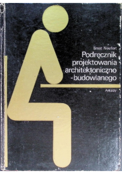 Podręcznik projektowania architektoniczno-budowlanego