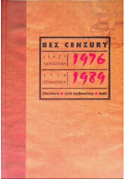 Bez cenzury 1976 - 1989