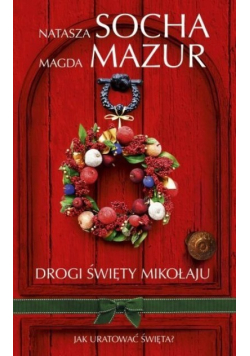 Drogi święty Mikołaju