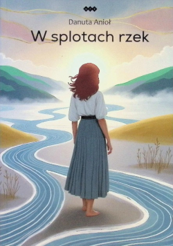W splotach rzek
