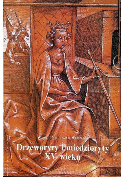 Drzeworyty i miedzioryty XV wieku