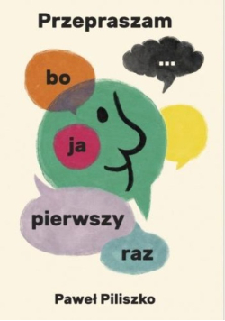 Przepraszam, bo ja pierwszy raz