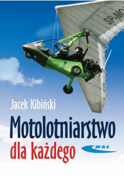 Motolotniarstwo dla każdego