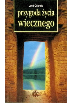 Przygoda życia wiecznego