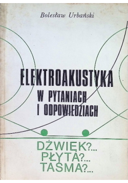 Elektroakustyka w pytaniach i odpowiedziach