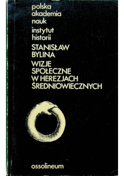 Wizje społeczne w herezjach średniowiecznych