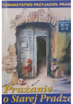 Prażanie o Starej Pradze