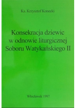Konsekracja dziewic w odnowie liturgicznej Soboru Watykańskiego II