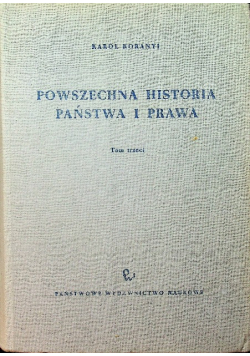 Powszechna historia państwa i prawa Tom 3