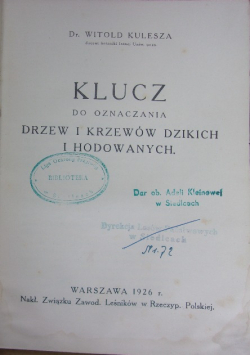 Klucz do oznaczania Drzew i Krzewów dzikich i hodowlanych, 1926 r.