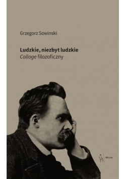 Ludzkie, niezbyt ludzkie