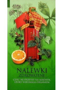 Nalewki zdrowotne