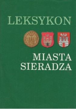 Leksykon miasta Sieradza