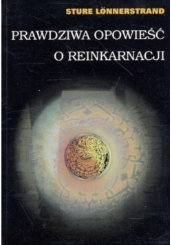Prawdziwa opowieść o reinkarnacji