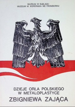 Dzieje orła polskiego w metaloplastyce