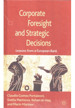 Corporate Foresignt and Strategic Decisions