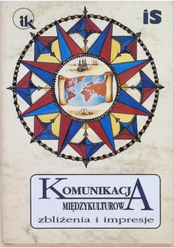 Komunikacja międzykulturowa zbliżenia i impresje