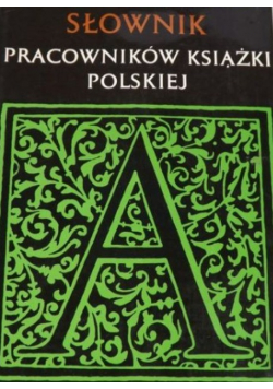 Słownik pracowników książki polskiej