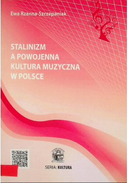 Stalinizm a powojenna kultura muzyczna w Polsce