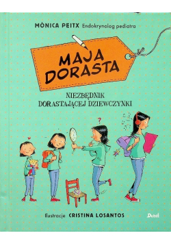 Maja dorasta