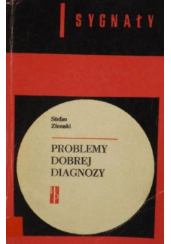 Problemy dobrej diagnozy