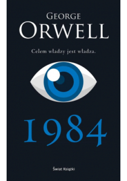 Celem władzy jest władza 1984