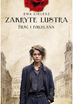 Pięść i porcelana. Zakryte lustra. Tom 4