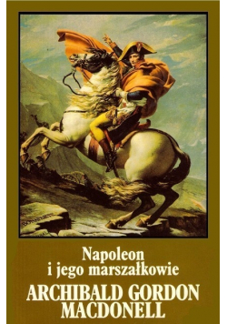 Napoleon i jego marszałkowie