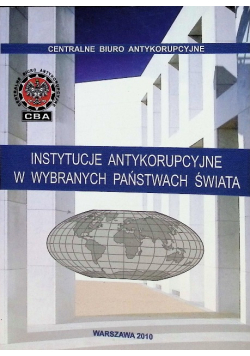 Instytucje antykorupcyjne w wybranych państwach świata