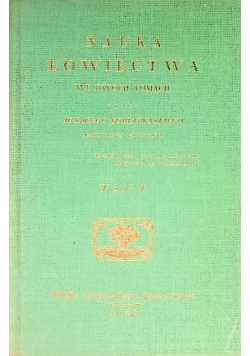 Nauka łowiectwa Tom I