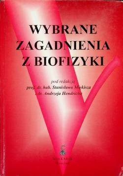Wybrane zagadnienia z biofizyki