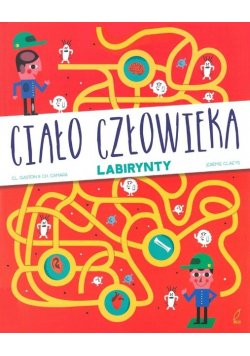 Ciało człowieka Labirynty
