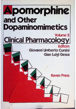 Apomorphine and Other Dopaminomimetics, Volume 2: Clinical Pharmacology