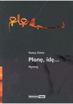 Płonę idę