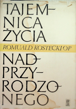 Tajemnica życia nadprzyrodzonego