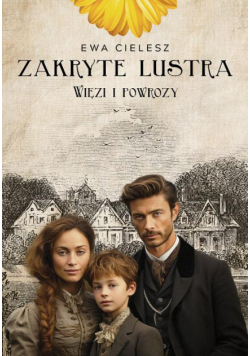 Zakryte lustra. Tom 5. Więzi i powrozy