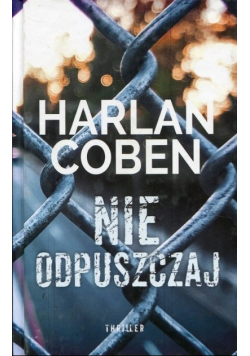 Nie odpuszczaj