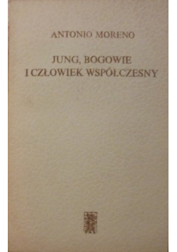 Jung bogowie i człowiek współczesny