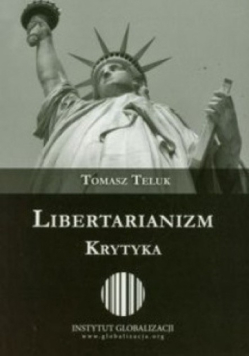 Libertarianizm. Krytyka