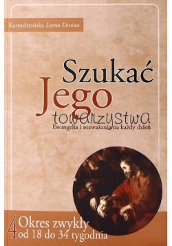 Szukać jego towarzystwa Tom 4