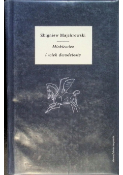Mickiewicz i wiek dwudziesty