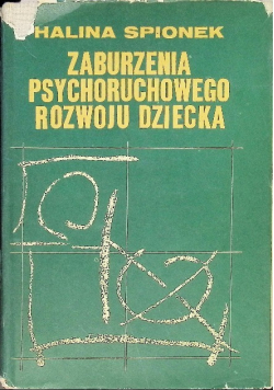 Zaburzenia psychoruchowego rozwoju dziecka
