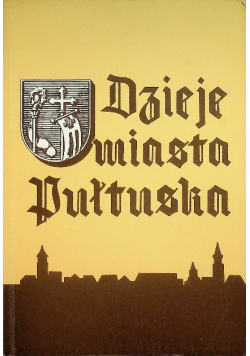 Dzieje miasta Pułtuska