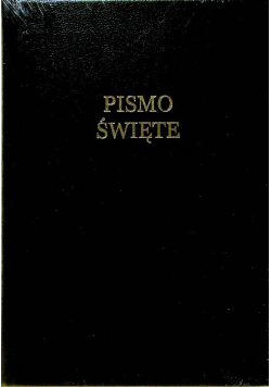Pismo  Święte Stary i Nowy Testament