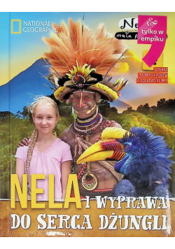 Nela i wyprawa do serca dżungli