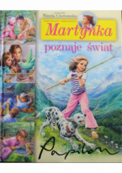 Martynka poznaje świat
